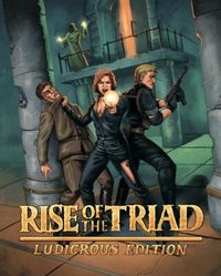 Rise of the Triad: Ludicrous Edition (PC cover